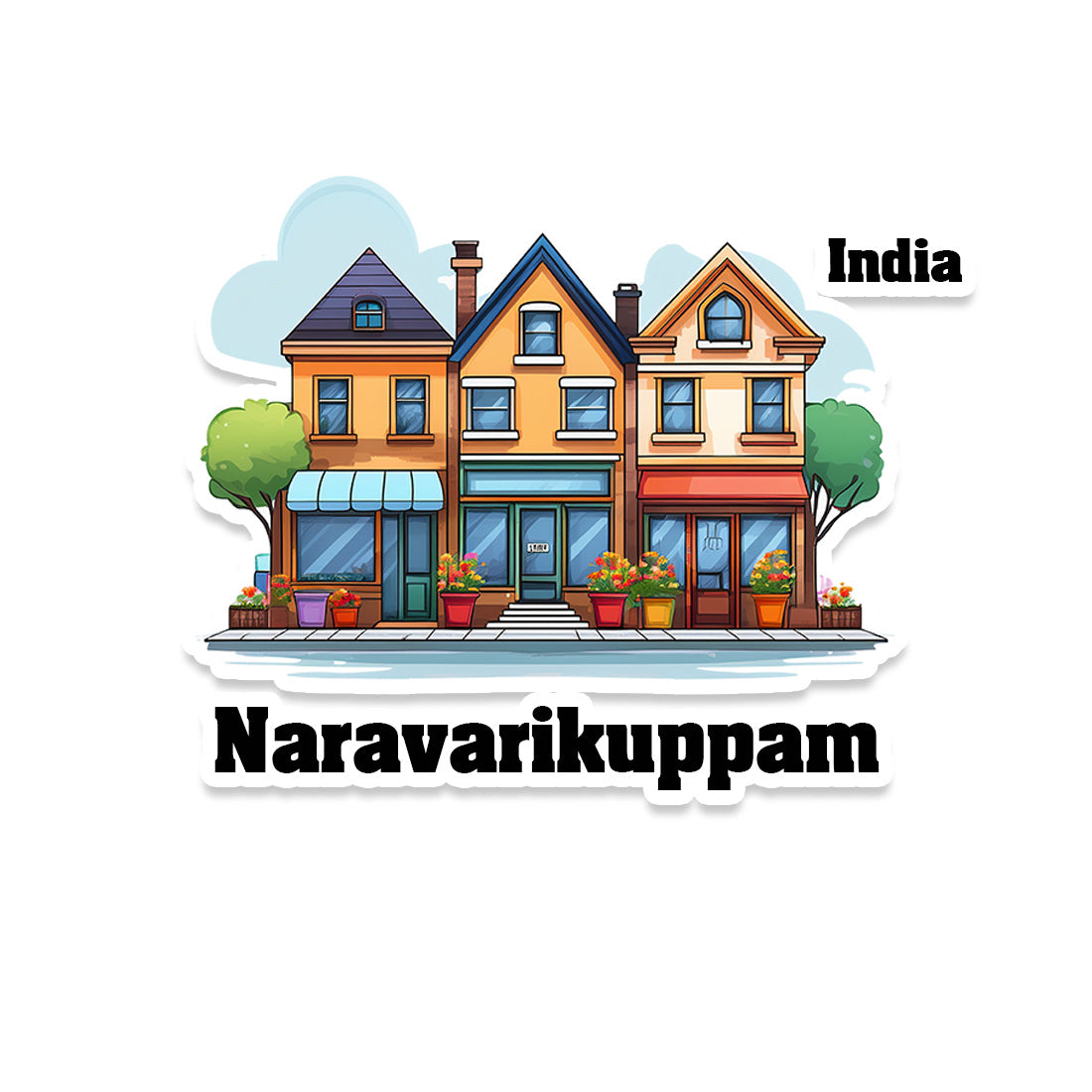 Naravarikuppam Three Home Offiec Shop Town Sticker & Magnet | Home Town Souvenirs
