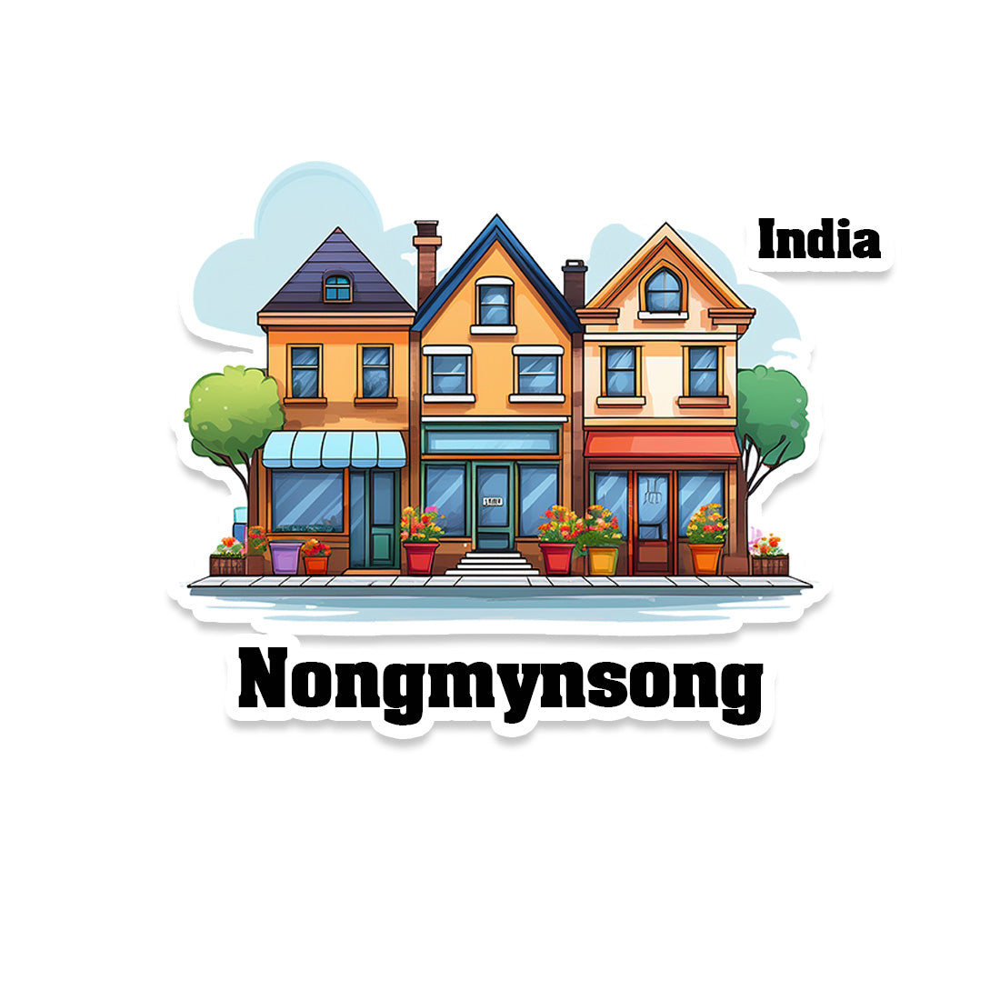 Nongmynsong Three Home Offiec Shop Town Sticker & Magnet | Home Town Souvenirs