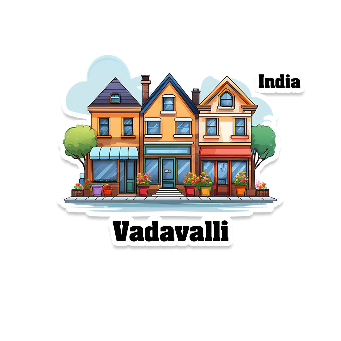 Vadavalli Three Home Offiec Shop Town Sticker & Magnet | Home Town Souvenirs