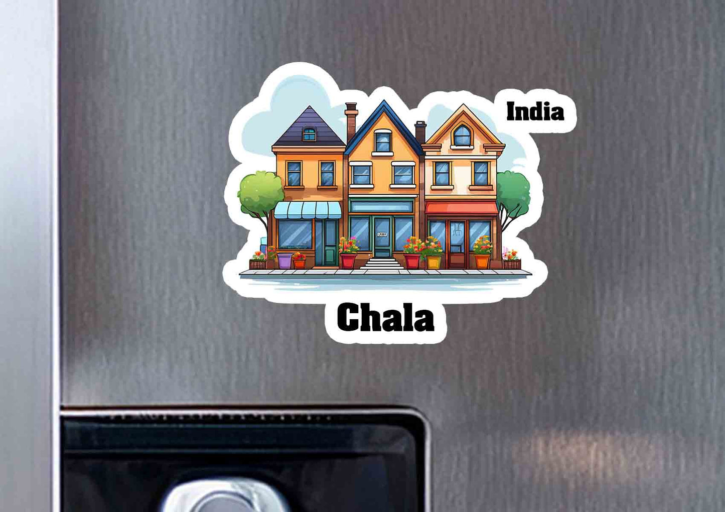 Chala Three Home Office Shop Fridge Magnet