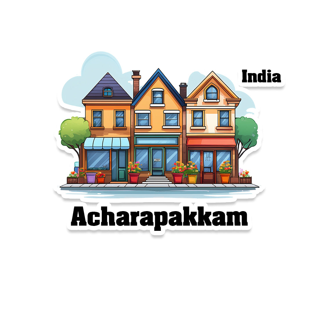Acharapakkam Three Home Offiec Shop Town Sticker & Magnet | Home Town Souvenirs