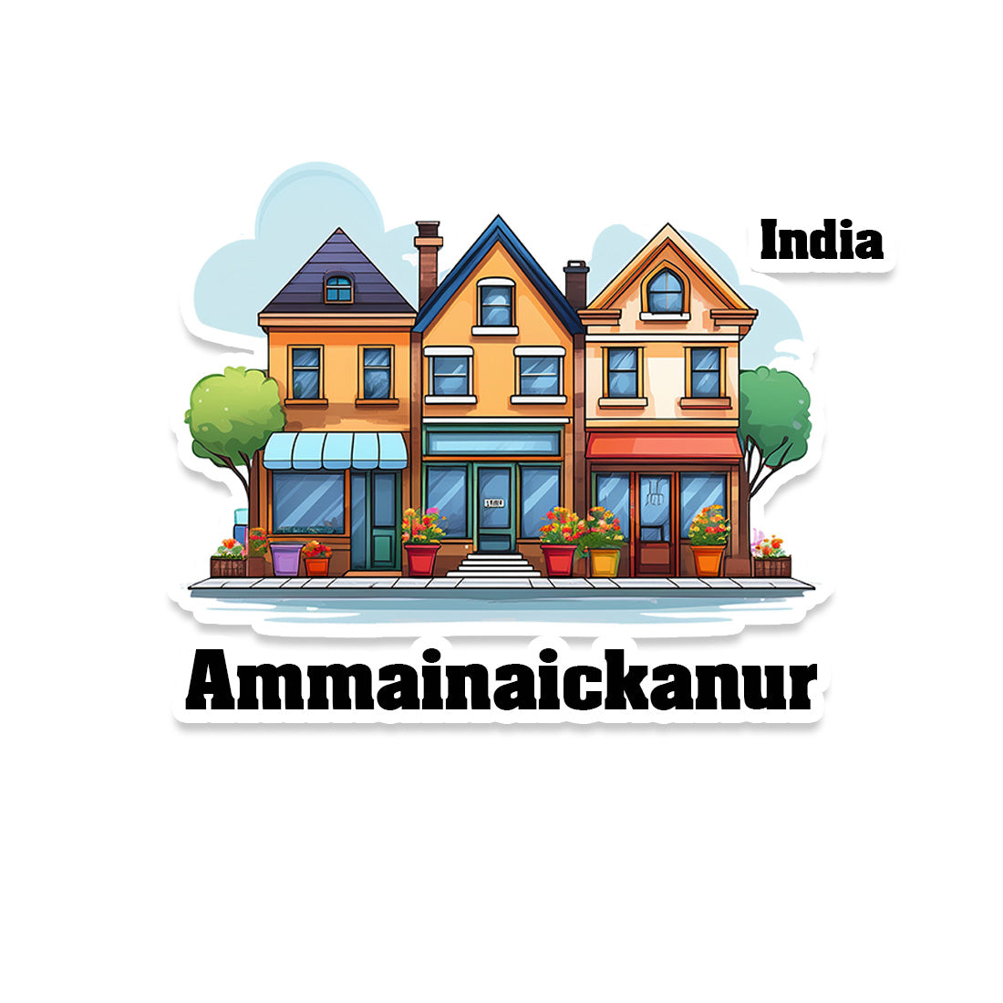 Ammainaickanur Three Home Offiec Shop Town Sticker & Magnet | Home Town Souvenirs