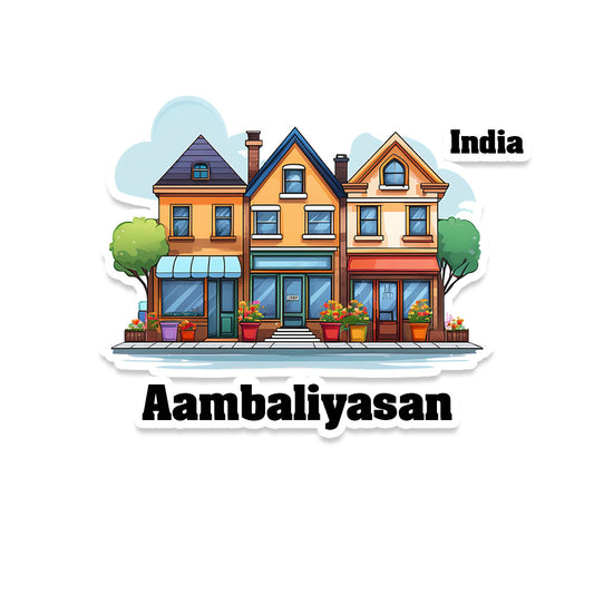 Aambaliyasan Three Home Offiec Shop Town Sticker & Magnet | Home Town Souvenirs