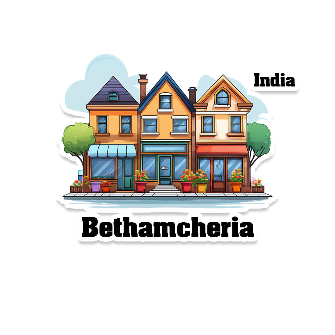 Bethamcheria Three Home Offiec Shop Town Sticker & Magnet | Home Town Souvenirs