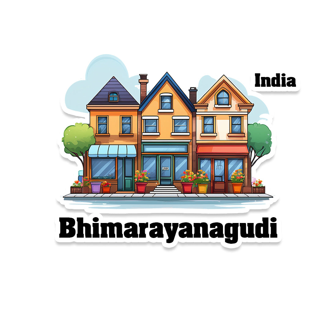 Bhimarayanagudi Three Home Offiec Shop Town Sticker & Magnet | Home Town Souvenirs
