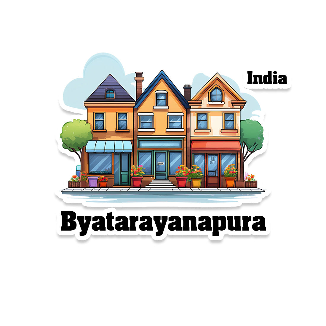 Byatarayanapura Three Home Offiec Shop Town Sticker & Magnet | Home Town Souvenirs