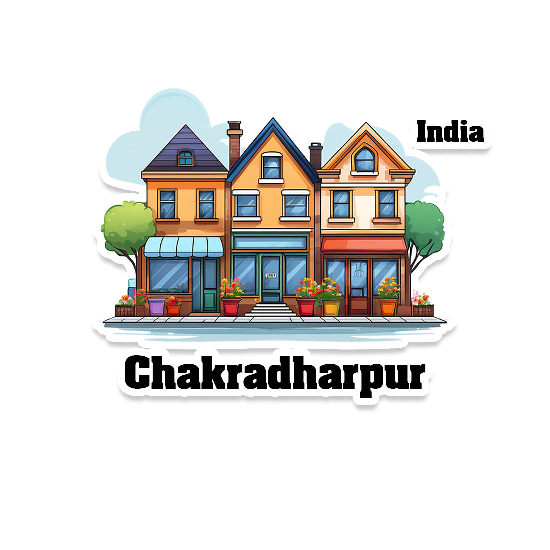 Chakradharpur Three Home Offiec Shop Town Sticker & Magnet | Home Town Souvenirs