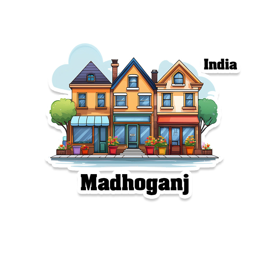 Madhoganj Three Home Offiec Shop Town Sticker & Magnet | Home Town Souvenirs