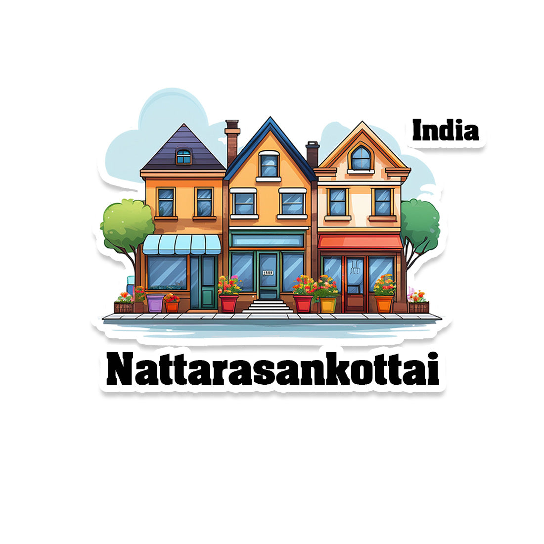 Nattarasankottai Three Home Offiec Shop Town Sticker & Magnet | Home Town Souvenirs