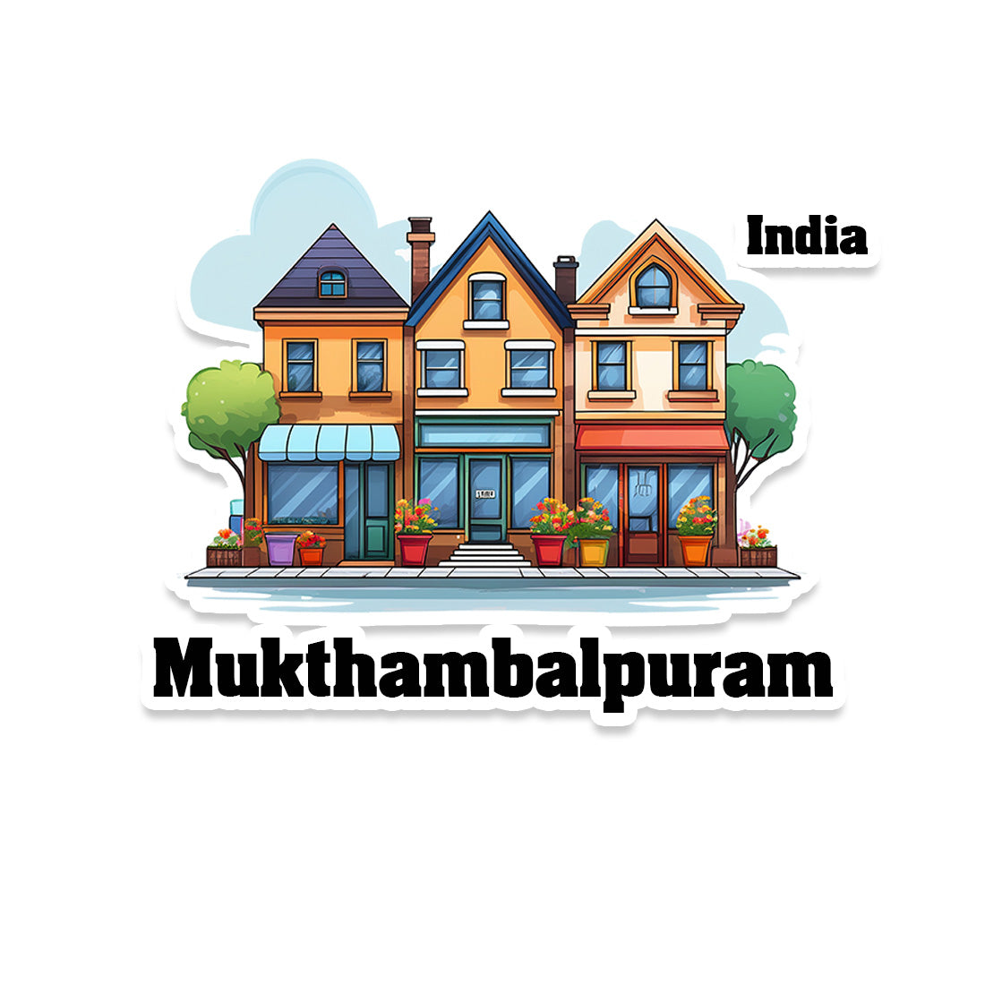 Mukthambalpuram Three Home Offiec Shop Town Sticker & Magnet | Home Town Souvenirs