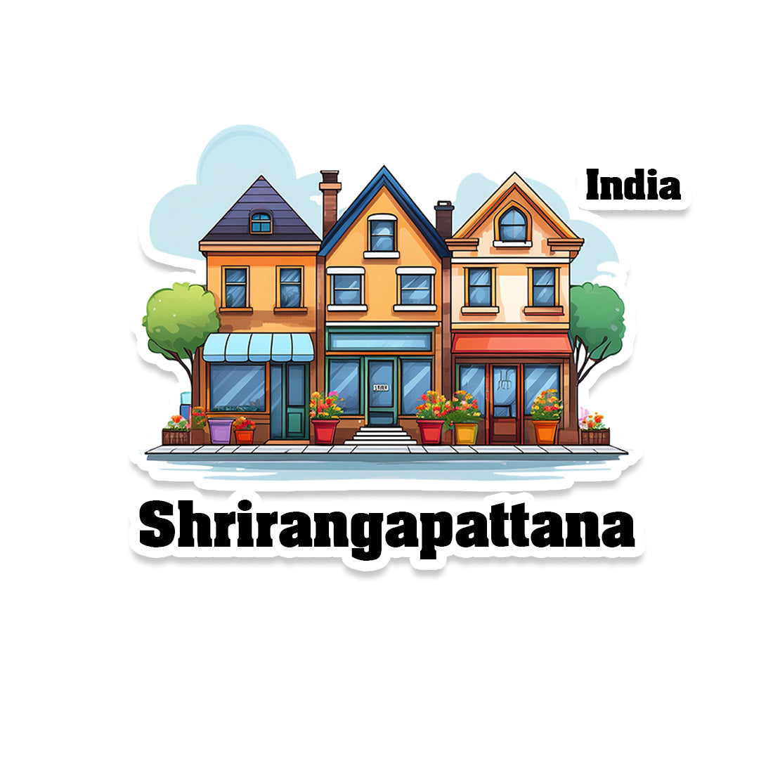Shrirangapattana Three Home Offiec Shop Town Sticker & Magnet | Home Town Souvenirs