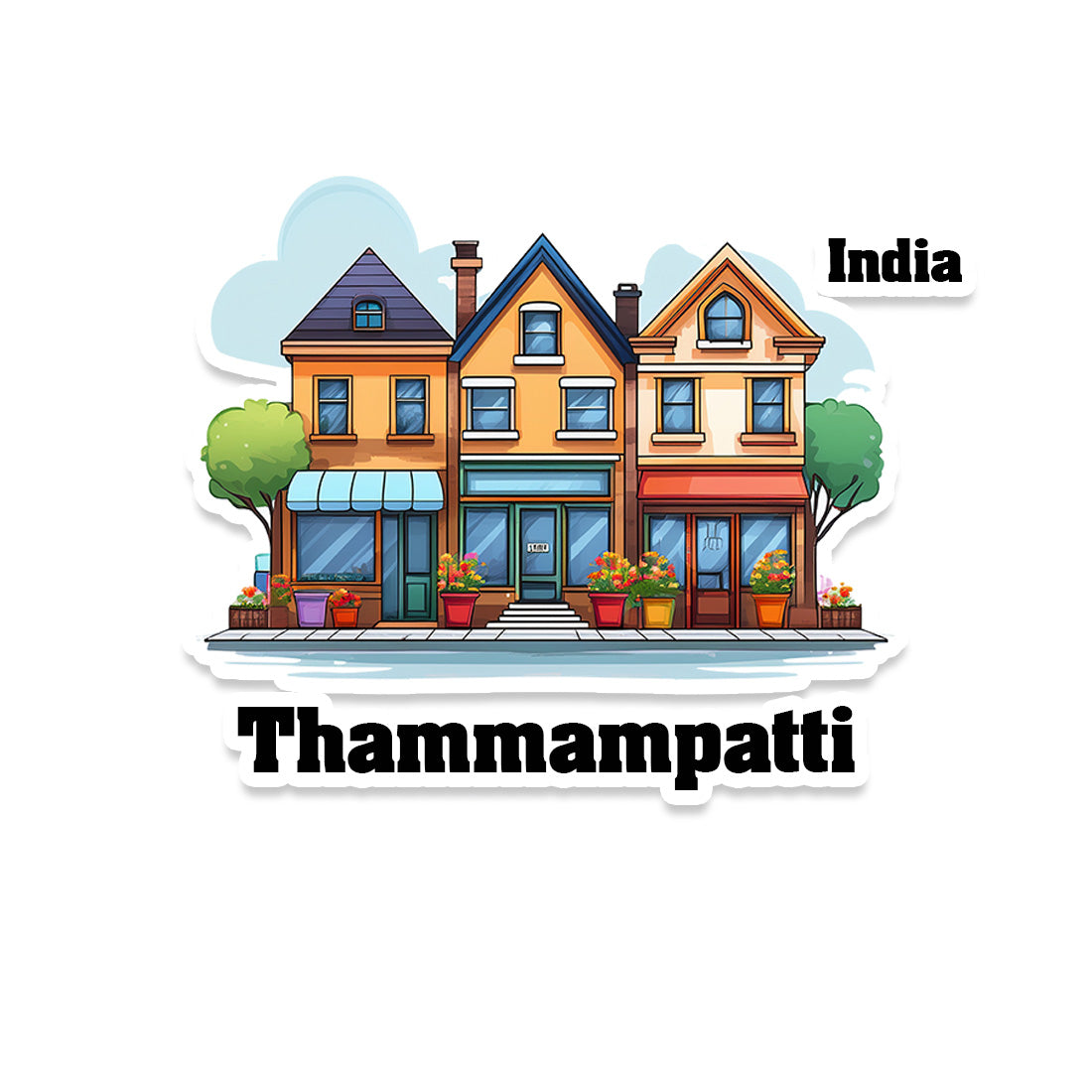 Thammampatti Three Home Offiec Shop Town Sticker & Magnet | Home Town Souvenirs