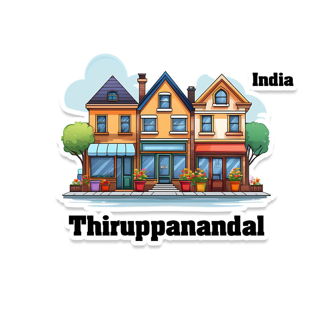 Thiruppanandal Three Home Offiec Shop Town Sticker & Magnet | Home Town Souvenirs
