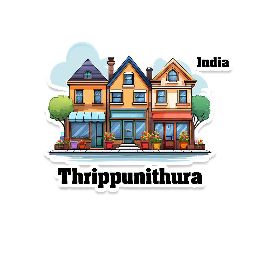 Thrippunithura Three Home Offiec Shop Town Sticker & Magnet | Home Town Souvenirs