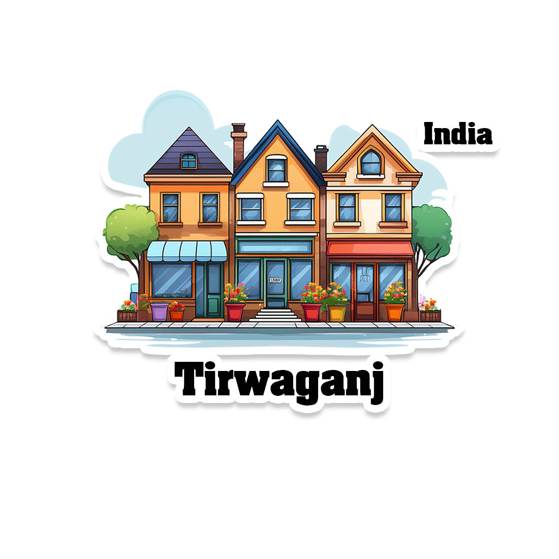 Tirwaganj Three Home Offiec Shop Town Sticker & Magnet | Home Town Souvenirs